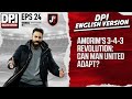 RUBEN AMORIM'S 3-4-3 REVOLUTION: CAN MAN UNITED ADAPT? - DPI ENGLISH VERSION - EPS 24