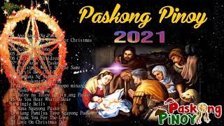 Paskong Pinoy Medley | Tagalog Christmas Songs 2021 Jose Mari Chan ,Freddie Aguilar,Imelda Papin