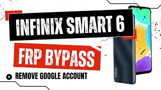 INFINIX SMART 6 Frp Bypass Remove Google Account