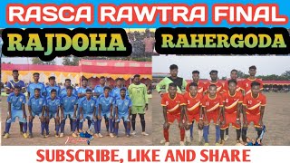 GRAND FINAL// Rajdoha Vs Rahergoda football match at Rawtra 2023/ #Khelofootball #Rawtra