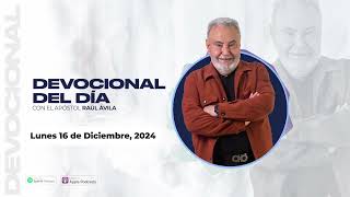 Devocional del día Lunes 16 de Diciembre, 2024