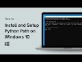 How to Install and Setup Python Path on Windows 10