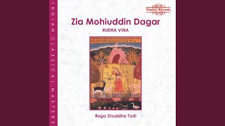 Raga Shuddha Todi: Jor and Jhala