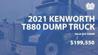 2021 Kenworth T880 Dump Truck - U11292M