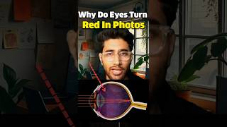 Why Do Eyes Turn Red In Photos? #shortsfeed