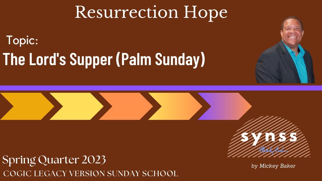 The Lord S Supper Cogic Legacy Version Youtube