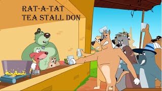 Rat A Tat - TROUBLE at Don's Tea Stall - Funny Animated Cartoon Shows For Kids Chotoonz TV