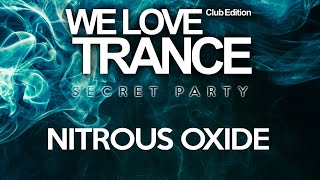 Nitrous Oxide - We Love Trance CE Secret Party - Fresh Stage - 22/05/2021