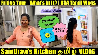 Fridge Tour | What's in It? | USA Tamil Vlogs | Sainthavi's Kitchen