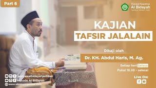 KAJIAN TAFSIR JALALAIN | PART 6