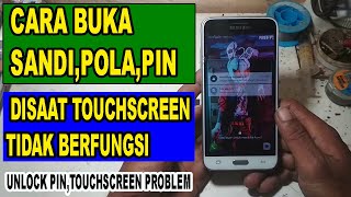 Cara Buka kunci layar j3 2016 saat touchscreen tidak Berfungsi