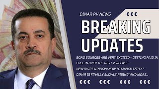 🔴Bond Sources are Very Excited🚩New RV/RI Window Now to March 17th?🤔Dinar RV Updates [IQD Value News]
