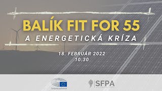 Balík Fit for 55 a energetická kríza