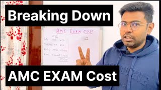 Breaking Down the Cost of AMC Exams: What You’ll Really Pay !