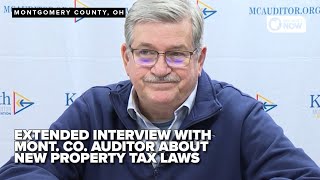 Extended interview with Montgomery County Auditor about new property tax laws