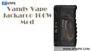 Vandy Vape Jackaroo 100W Mod