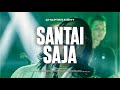 .reimagine | CHAPTER EIGHT : SANTAI SAJA | ST. LOCO + RIMALDI | OFFICIAL VIDEO