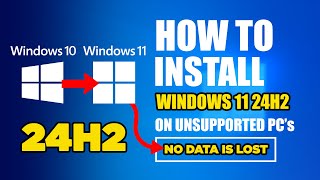 How To Install Windows 11 24h2 On Unsupported Pc No Usb No Data Loss ...