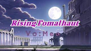 Rising Fomalhaut/covered by メア