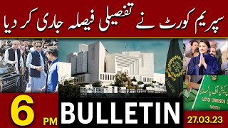 Supreme Court Released Detailed Judgement - News Bulletin 6 PM | Maryam Nawaz vs Imran Khan