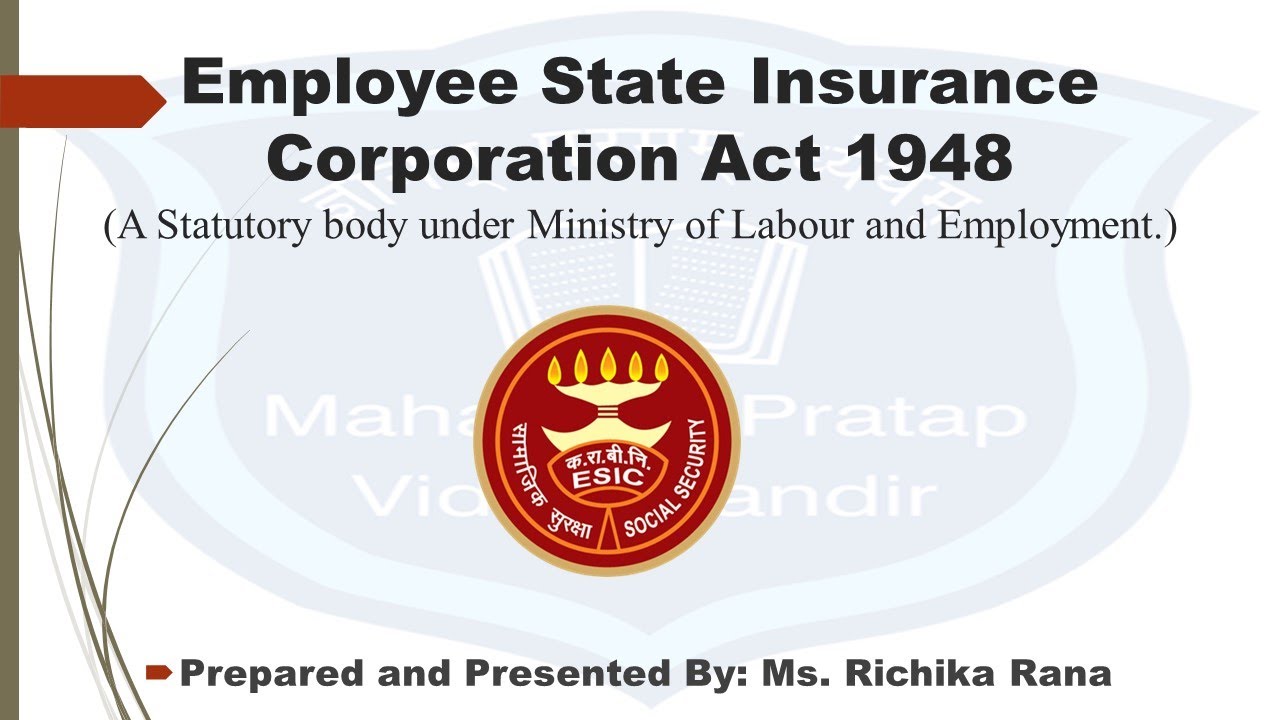 All About Employee State Insurance Corporation Act 1948 - YouTube