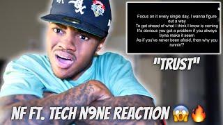 THEY SPAZZED|First Time Hearing Trust NF Ft  Tech N9ne REACTION