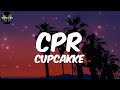 cupcakKe - Cpr (Lyrics)