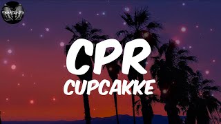 Cupcakke - Cpr Lyrics