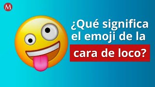 ¿Qué significa el emoji de la cara alocada?