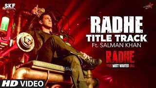 Title Track  Radhe  Your Most Wanted Bhai  Salman Khan  Disha Patani  Sajid Wajid 1080p