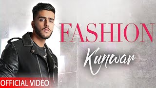 Fashion (Official Video) | Kunwar | E=MC | Planet Recordz | #punjabisong 2020