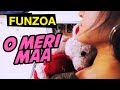 O MERI MAA | Happy Mothers Day Song | Hindi Funny Song By Mimi Teddy | Funzoa Videos