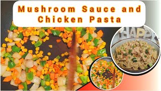 Mushroom sauce l Creamy Garlic Mushroom Pasta l How To Make Mushroom Sauce l Chicken  Pasta