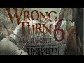 Download Wrong Turn 6 Last Resort Trailer movie In Mp4 3Gp Full HD Video