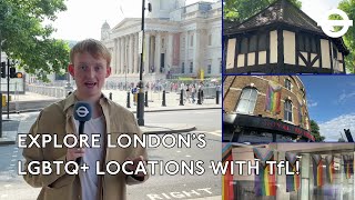 12 Queer Locations You Have To See: TfL’s Guide to LGBTQ+ Places in London 🏳️‍🌈🚇