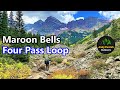 Backpacking Maroon Bells Four Pass Loop | Colorado