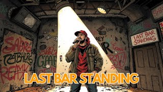 Last Bar Standing | End-of-Year Hip Hop Hustle