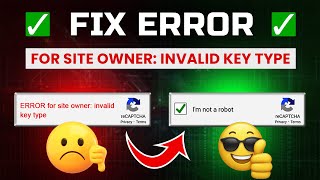 How to fix error for site owner invalid key type | ERROR for site owner: Invalid key type