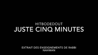 HITBODEDOUT - JUSTE CINQ MINUTES