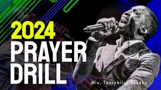 Min Theophilus Sunday || 2024 PRAYER Drill || Msconnect Worship