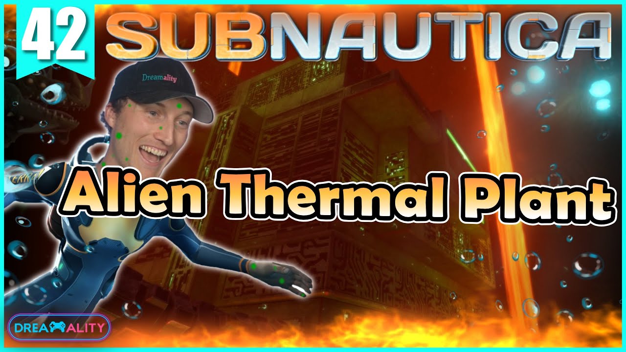 Exploring The Alien Thermal Plant - Subnautica BLIND Playthrough - Part ...