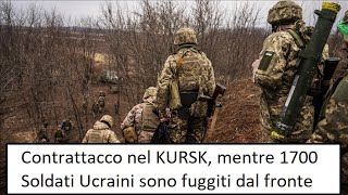 Contrattacco nella Regione di Kursk day2 -  La notizia di 1700 soldati ucraini fuggiti da Pokrovs'k