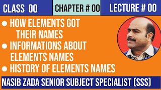 How elements got their names Chemistry informations | Histrory of elements @NASIBZADASSS