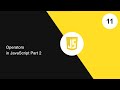 11. Operators in JavaScript | Assignment Operators | #html5 #css3 #javascript #javascripttutorials