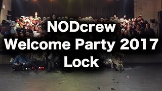 NODcrew Welcome Party 2017 Lock