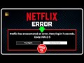 FIX Netflix Error Code NW-2-5 || Netflix Has Encountered An Error, Retrying [Working For All Device]