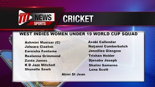 Windies Women Under-19 T20 World Cup Team Named