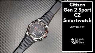 Citizen CZ Hybrid Smartwatch Gen 2 Sport JX2007-09E - Unboxing with Review and Information