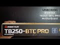 TB250-BTC PRO Mining Motherboard UNBOXING