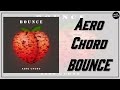 Aero Chord - BOUNCE